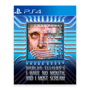 I Have No Mouth, and I Must Scream - PS4