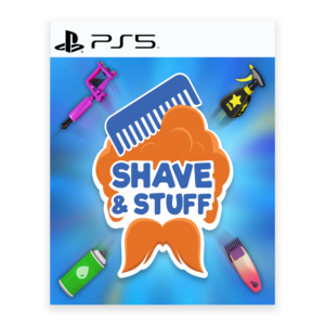Shave and Stuff - PS5
